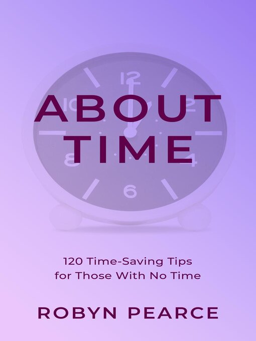 Title details for About Time by Robyn Pearce - Wait list